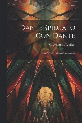 bokomslag Dante Spiegato Con Dante