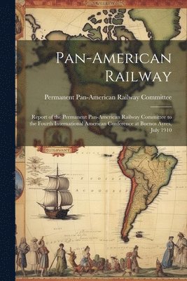 Pan-American Railway 1