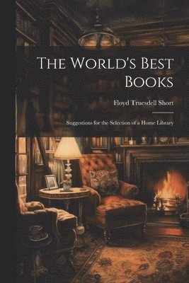 bokomslag The World's Best Books