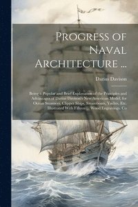 bokomslag Progress of Naval Architecture ...