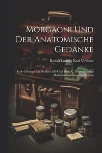 bokomslag Morgagni Und Der Anatomische Gedanke