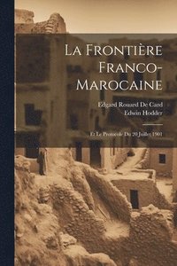 bokomslag La Frontire Franco-Marocaine