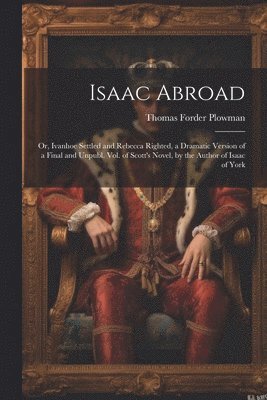 bokomslag Isaac Abroad