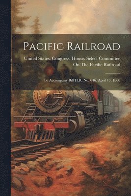 bokomslag Pacific Railroad