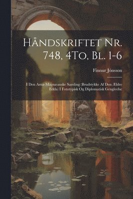 Håndskriftet Nr. 748, 4To, Bl. 1-6