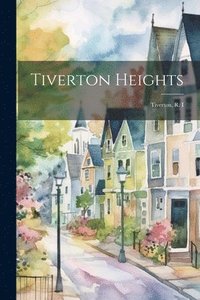 bokomslag Tiverton Heights