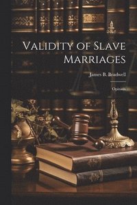 bokomslag Validity of Slave Marriages