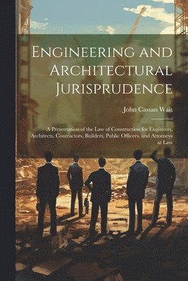 bokomslag Engineering and Architectural Jurisprudence