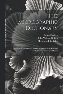 The Micrographic Dictionary 1