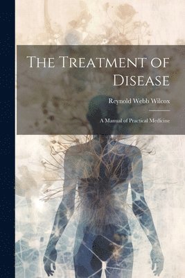 bokomslag Treatment of Disease