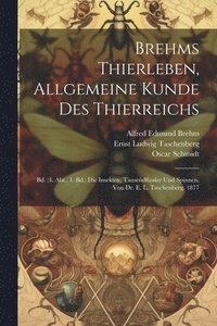 bokomslag Brehms Thierleben, Allgemeine Kunde Des Thierreichs