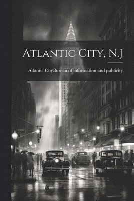 Atlantic City (N J Bureau of Infor - Atlantic City, N.J, Häftad