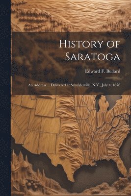 bokomslag History of Saratoga