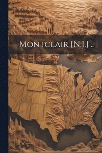 bokomslag Montclair [N.J.] ..