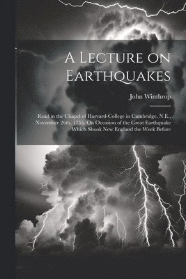 A Lecture on Earthquakes 1
