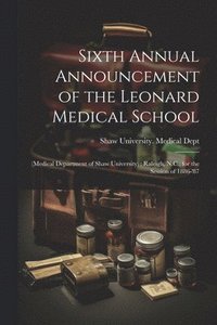 bokomslag Sixth Annual Announcement of the Leonard Medical School