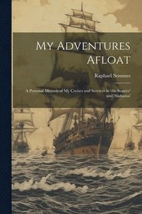 bokomslag My Adventures Afloat