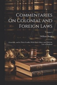 bokomslag Commentaries On Colonial and Foreign Laws