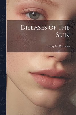 bokomslag Diseases of the Skin