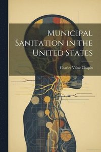bokomslag Municipal Sanitation in the United States