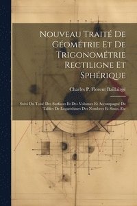 bokomslag Nouveau Trait De Gomtrie Et De Trigonomtrie Rectiligne Et Sphrique