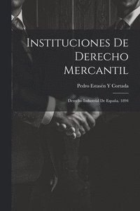 bokomslag Instituciones De Derecho Mercantil