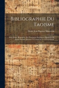 bokomslag Bibliographie Du Taoisme