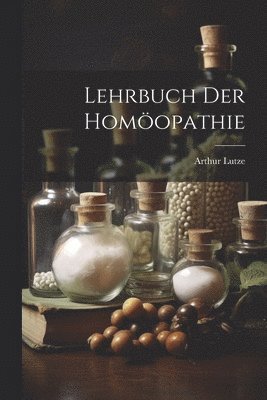 bokomslag Lehrbuch Der Homöopathie