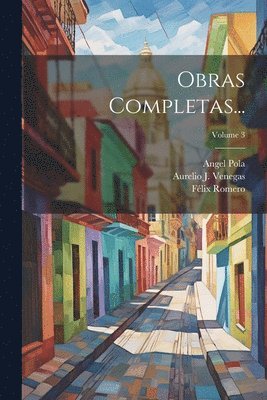 Obras Completas...; Volume 3 1