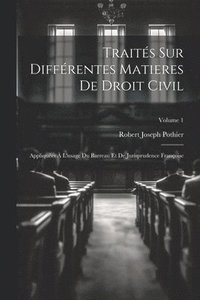 bokomslag Traits Sur Diffrentes Matieres De Droit Civil