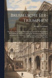 bokomslag Brusselsche eer-triumphen