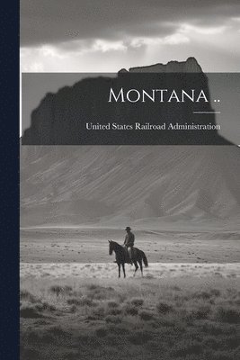 Montana .. 1