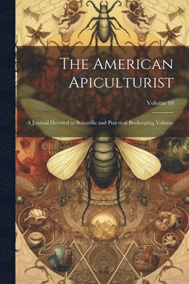 American Apiculturist 1