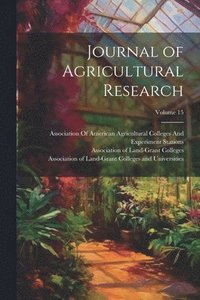 bokomslag Journal of Agricultural Research; Volume 15
