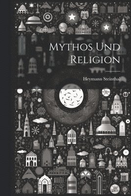 bokomslag Mythos und Religion