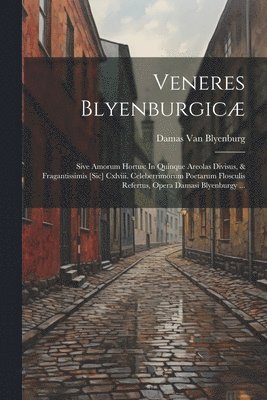 bokomslag Veneres Blyenburgicæ