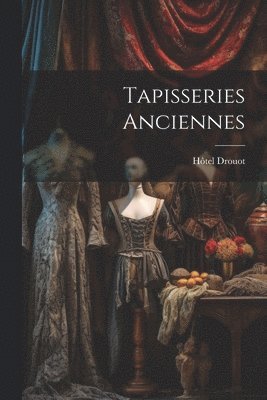 Hôtel Drouot - Tapisseries anciennes, Häftad