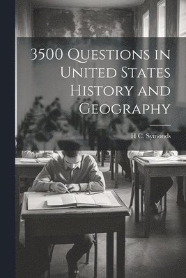 bokomslag 3500 Questions in United States History and Geography