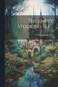 bokomslag Empty Stocking elf ..