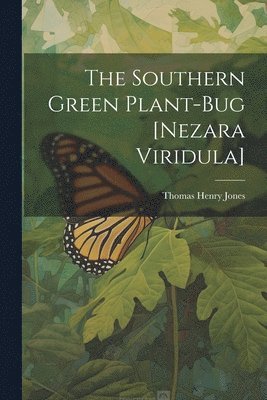 The Southern Green Plant-bug [Nezara Viridula] 1