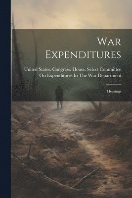 bokomslag War Expenditures