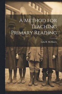bokomslag Method for Teaching Primary Reading