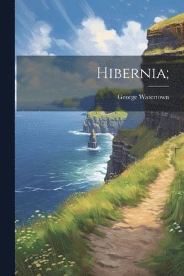 bokomslag Hibernia;