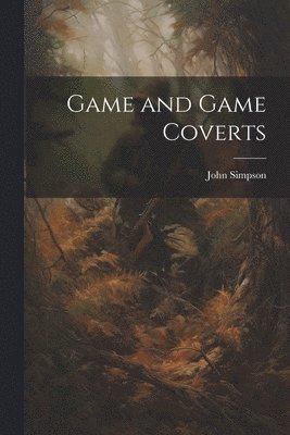 Game and Game Coverts