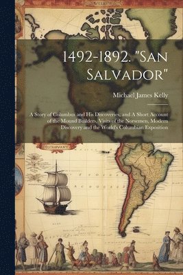 bokomslag 1492-1892. &quot;San Salvador&quot;