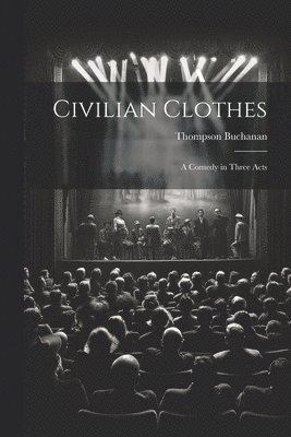 Thompson Buchanan - Civilian Clothes, Häftad
