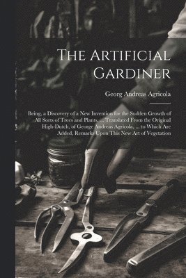 The Artificial Gardiner 1