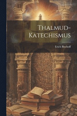 bokomslag Thalmud-Katechismus