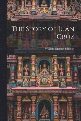 The Story of Juan Cruz 1