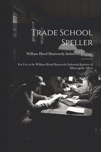 bokomslag Trade School Speller